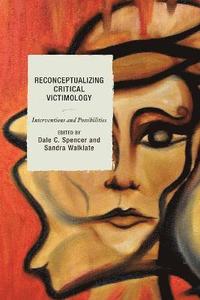 bokomslag Reconceptualizing Critical Victimology