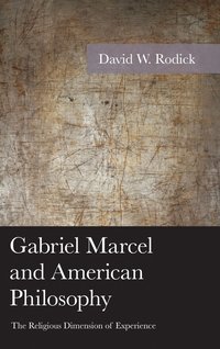 bokomslag Gabriel Marcel and American Philosophy