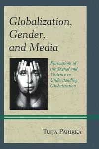 bokomslag Globalization, Gender, and Media