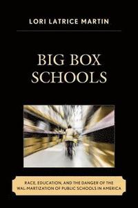 bokomslag Big Box Schools