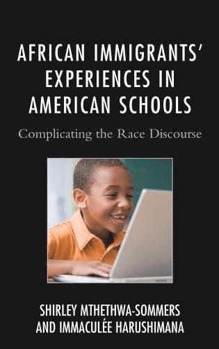 bokomslag African Immigrants' Experiences in American Schools