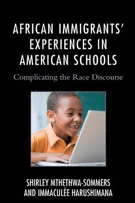 African Immigrants' Experiences in American Schools 1