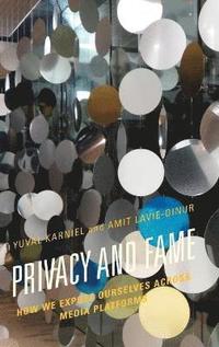 bokomslag Privacy and Fame