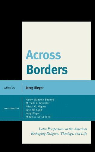 Joerg Rieger - Across Borders, Häftad
