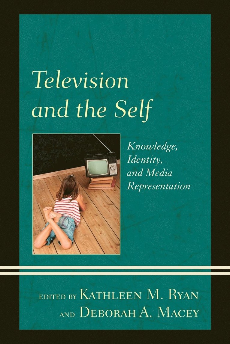 Television and the Self 1