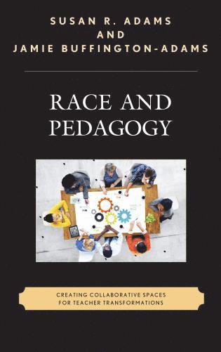 bokomslag Race and Pedagogy