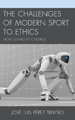 The Challenges of Modern Sport to Ethics 1