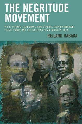 Reiland Rabaka - Negritude Movement, Häftad