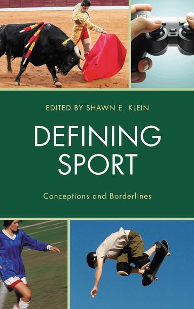 Shawn E. Klein - Defining Sport, Häftad