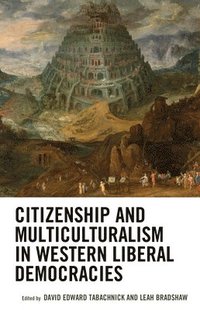 bokomslag Citizenship and Multiculturalism in Western Liberal Democracies