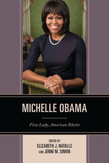 Elizabeth J. Natalle, Jenni Simon - Michelle Obama, Inbunden