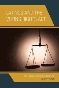 bokomslag Latinos and the Voting Rights Act