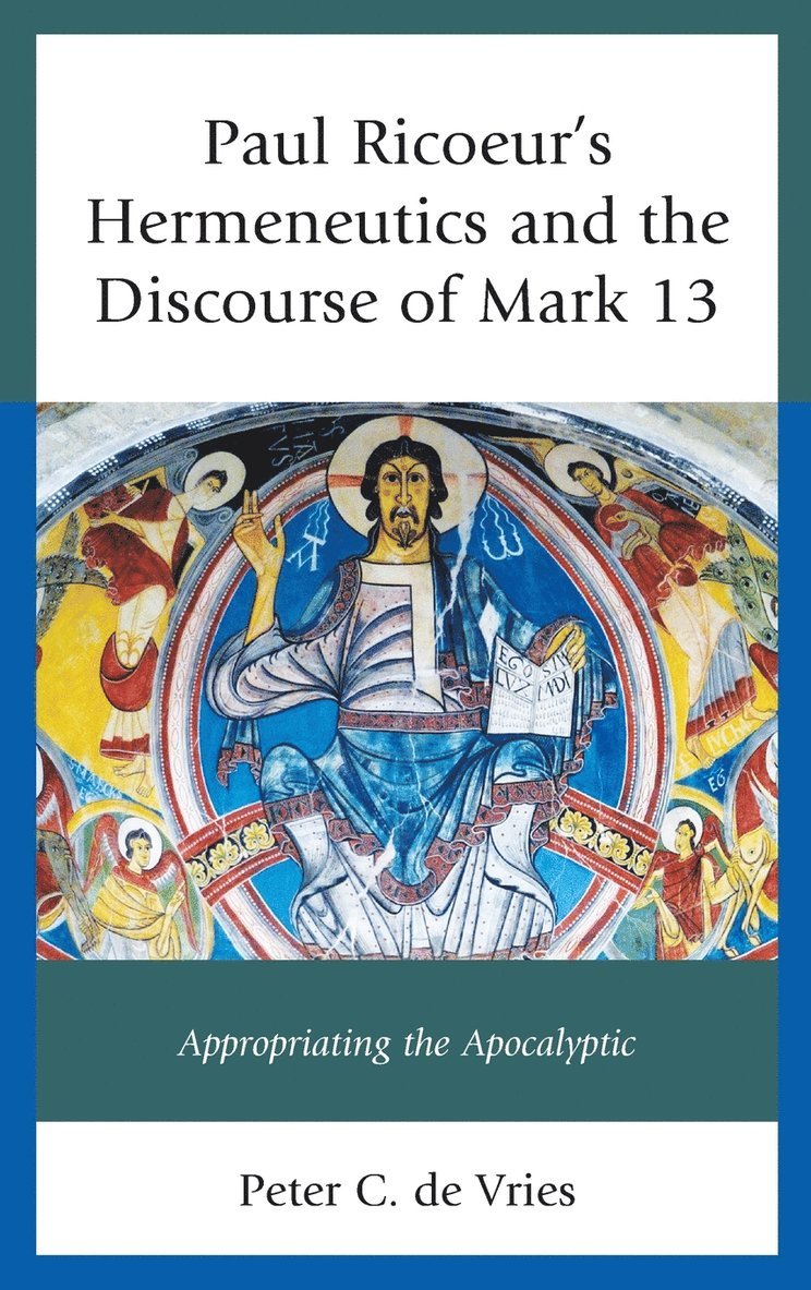 Paul Ricoeur's Hermeneutics and the Discourse of Mark 13 1