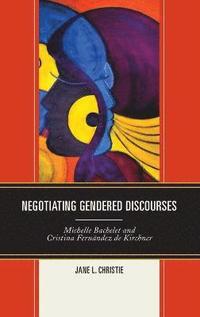 bokomslag Negotiating Gendered Discourses