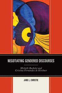 bokomslag Negotiating Gendered Discourses