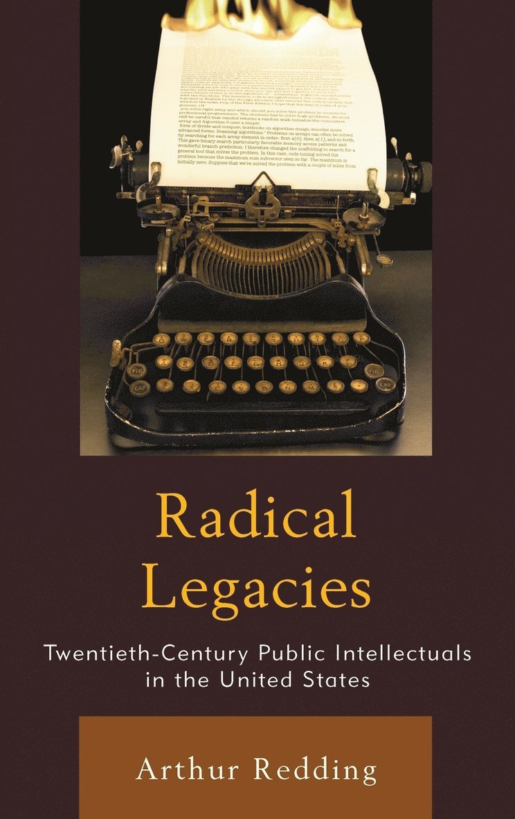 Arthur Redding - Radical Legacies, Inbunden