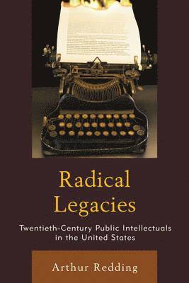 Arthur Redding - Radical Legacies, Häftad