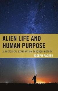 bokomslag Alien Life and Human Purpose