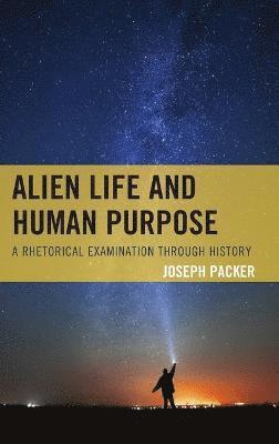bokomslag Alien Life and Human Purpose