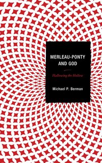 bokomslag Merleau-Ponty and God