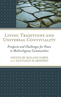bokomslag Living Traditions and Universal Conviviality