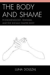 bokomslag The Body and Shame