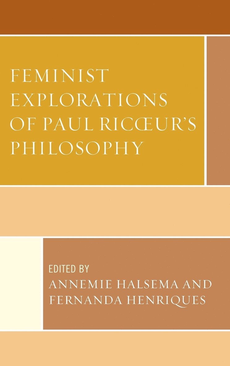 Feminist Explorations of Paul Ricoeur's Philosophy 1