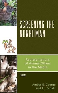 bokomslag Screening the Nonhuman