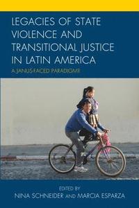 bokomslag Legacies of State Violence and Transitional Justice in Latin America