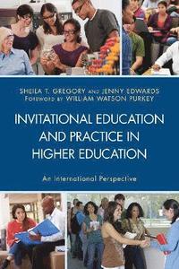 bokomslag Invitational Education and Practice in Higher Education