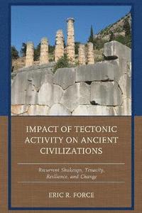 bokomslag Impact of Tectonic Activity on Ancient Civilizations