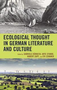 bokomslag Ecological Thought in German Literature and Culture