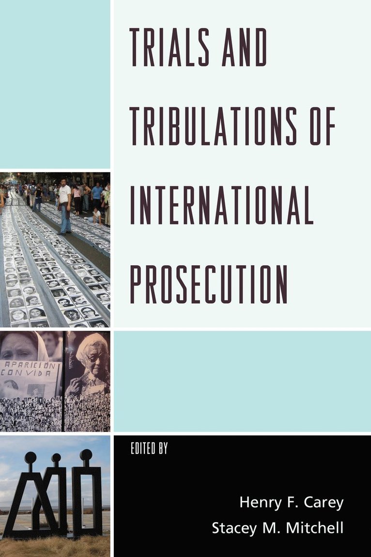 Trials and Tribulations of International Prosecution 1