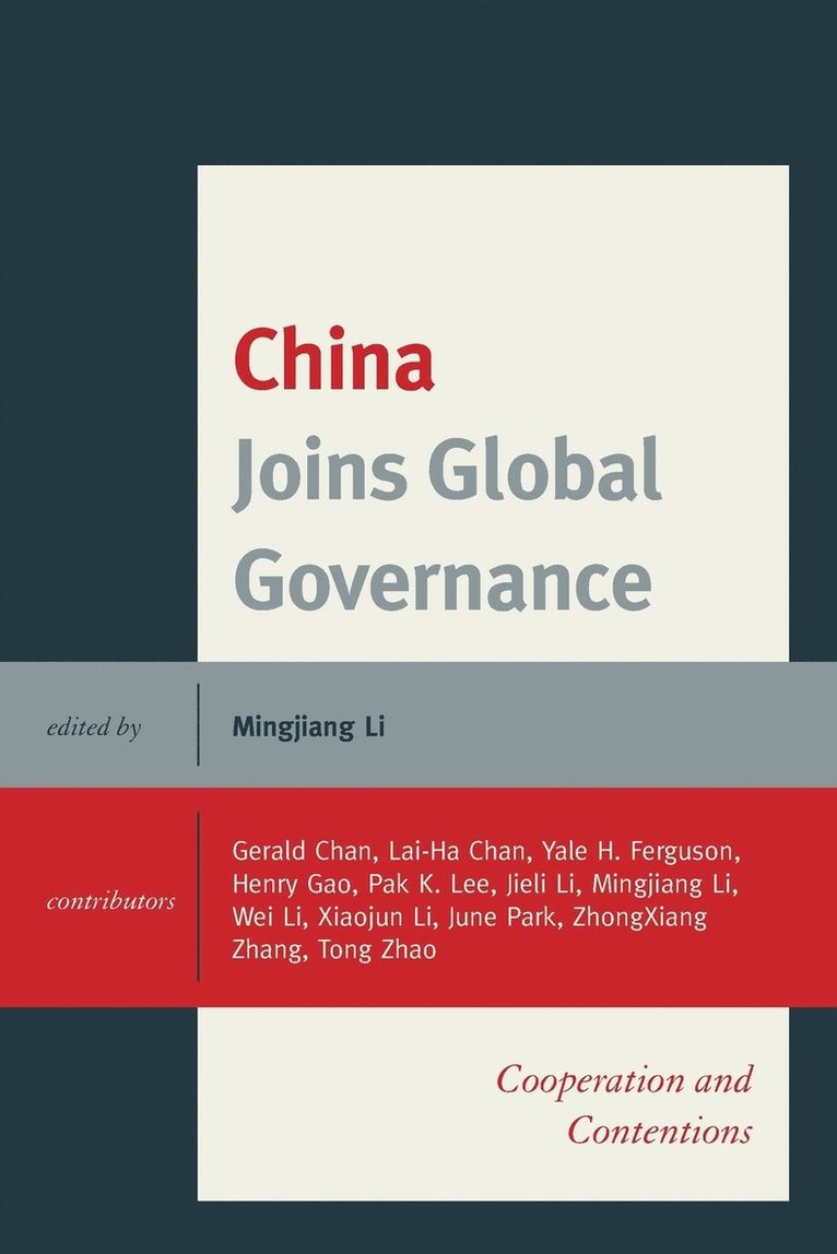Mingjiang Li - China Joins Global Governance, Häftad
