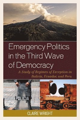 Emergency Politics in the Third Wave of Democracy 1