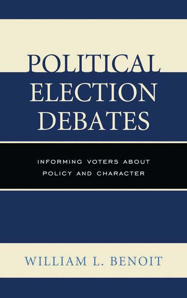 William  L. Benoit - Political Election Debates, Häftad