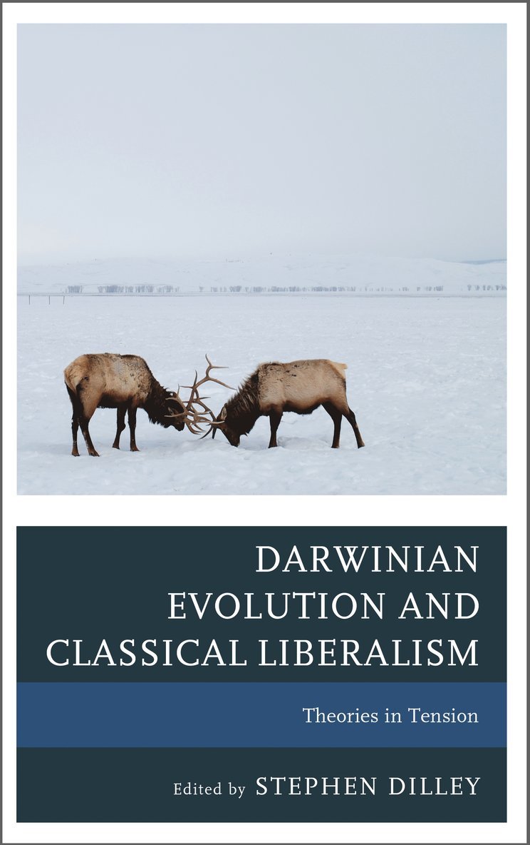 Stephen C. Dilley - Darwinian Evolution and Classical Liberalism, Häftad