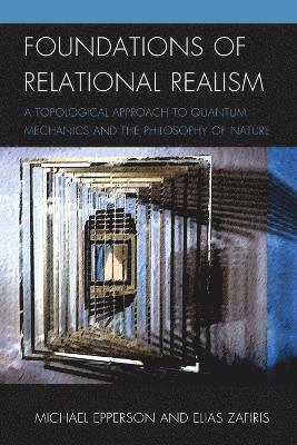 Foundations of Relational Realism