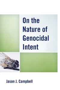 bokomslag On the Nature of Genocidal Intent