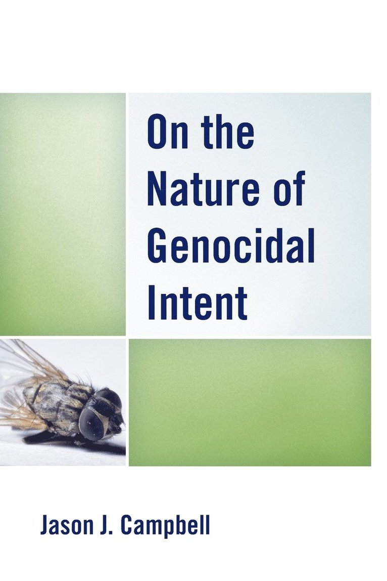 On the Nature of Genocidal Intent 1