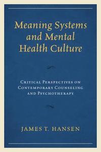 bokomslag Meaning Systems and Mental Health Culture