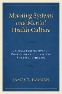 bokomslag Meaning Systems and Mental Health Culture