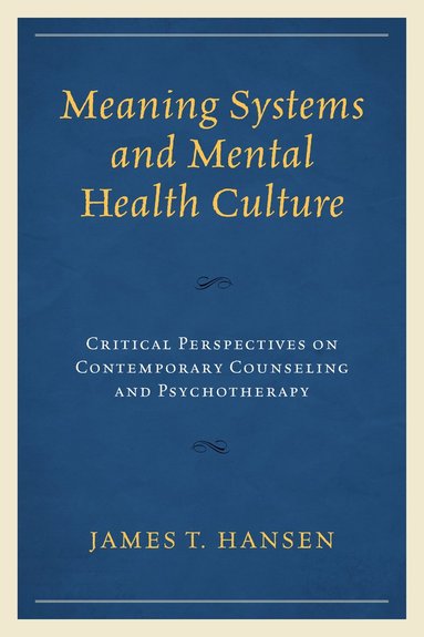 bokomslag Meaning Systems and Mental Health Culture