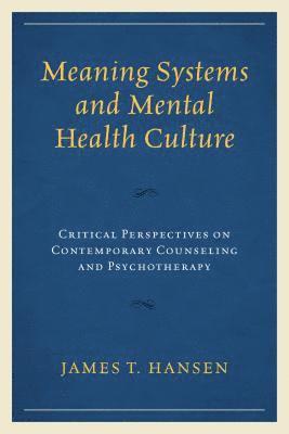 Meaning Systems and Mental Health Culture