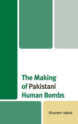 Khuram Iqbal, Khuram Iqbal - Making of Pakistani Human Bombs, Inbunden