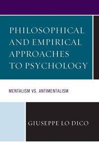 bokomslag Philosophical and Empirical Approaches to Psychology