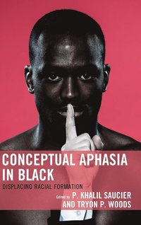 bokomslag Conceptual Aphasia in Black