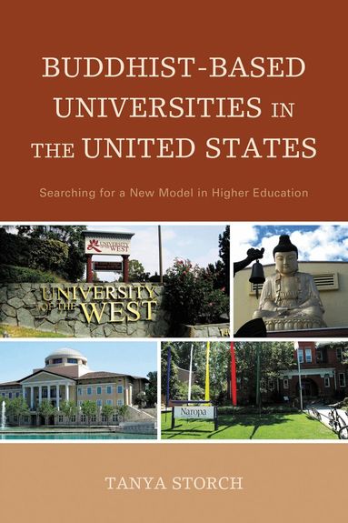 Tanya Storch - Buddhist-Based Universities in the United States, Häftad