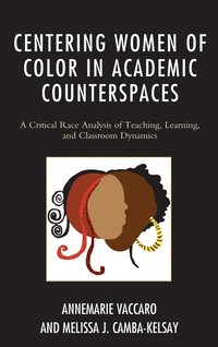 bokomslag Centering Women of Color in Academic Counterspaces