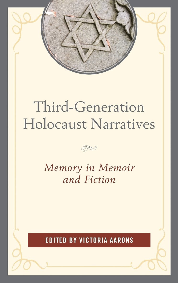 Third-Generation Holocaust Narratives 1